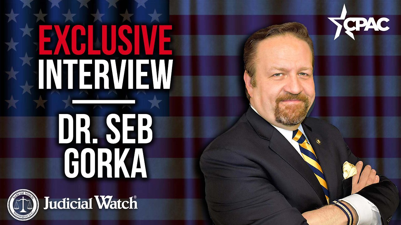 Dr. Sebastian Gorka w/ Judicial Watch @CPAC 2023