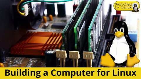 Building a Computer for Linux