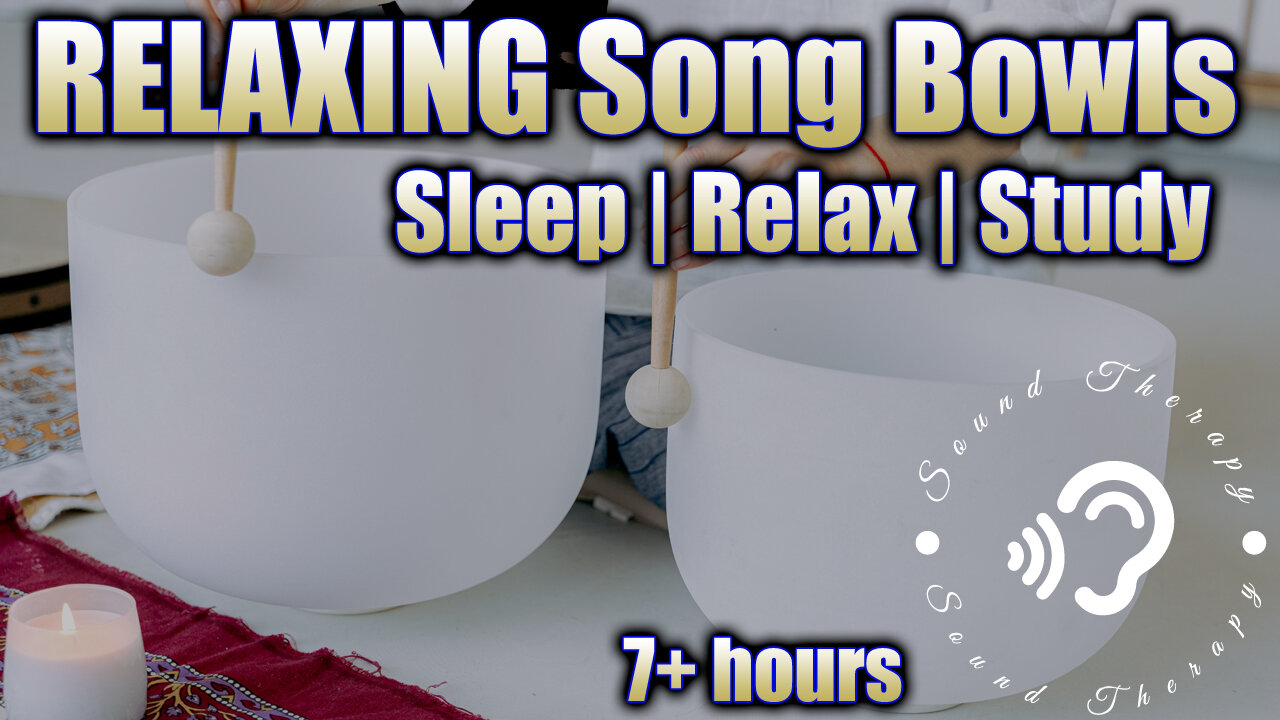 SLEEP to SONG BOWLS! Backed By MEDITATION Music!!!