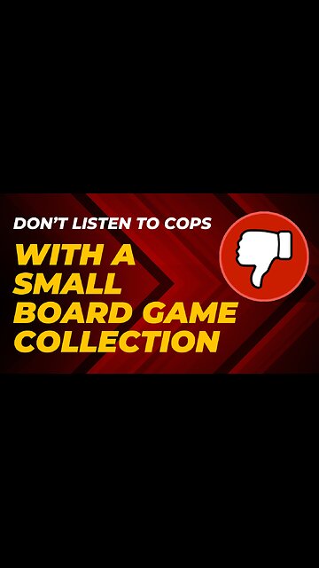 Should you listen to cops with a small board game collection?