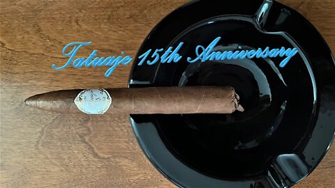 Tatuaje 15th Anniversary Rosado cigar discussion