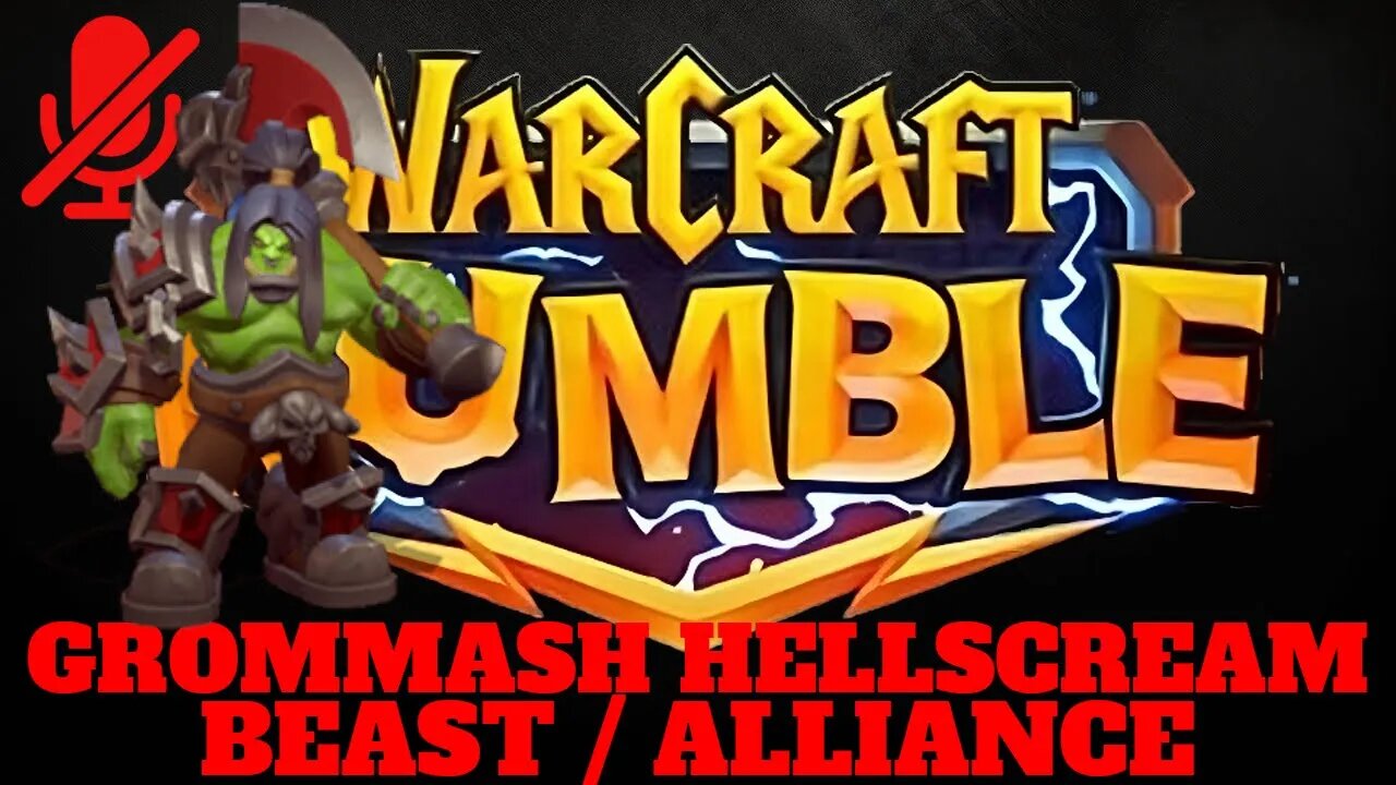 WarCraft Rumble - Grommash Hellscream - Beast + Alliance