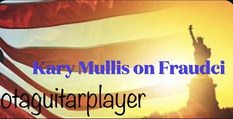 Kary Mullis - inventor of PCR on Fauci