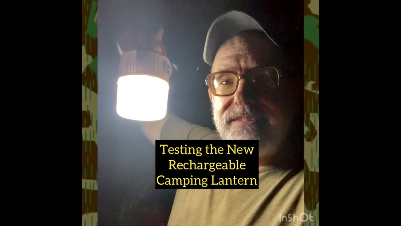 Testing the New Rechargeable Camping Lantern