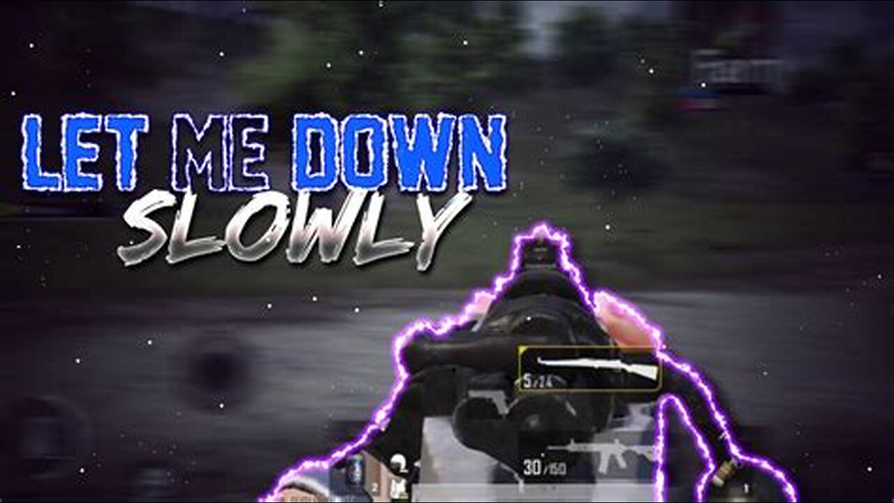 Let me down slowly | 5 finger 60 90 FPS BGMI