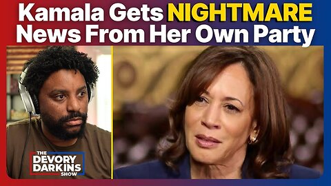 Kamala gets NIGHTMARE NEWS from Her OWN Party