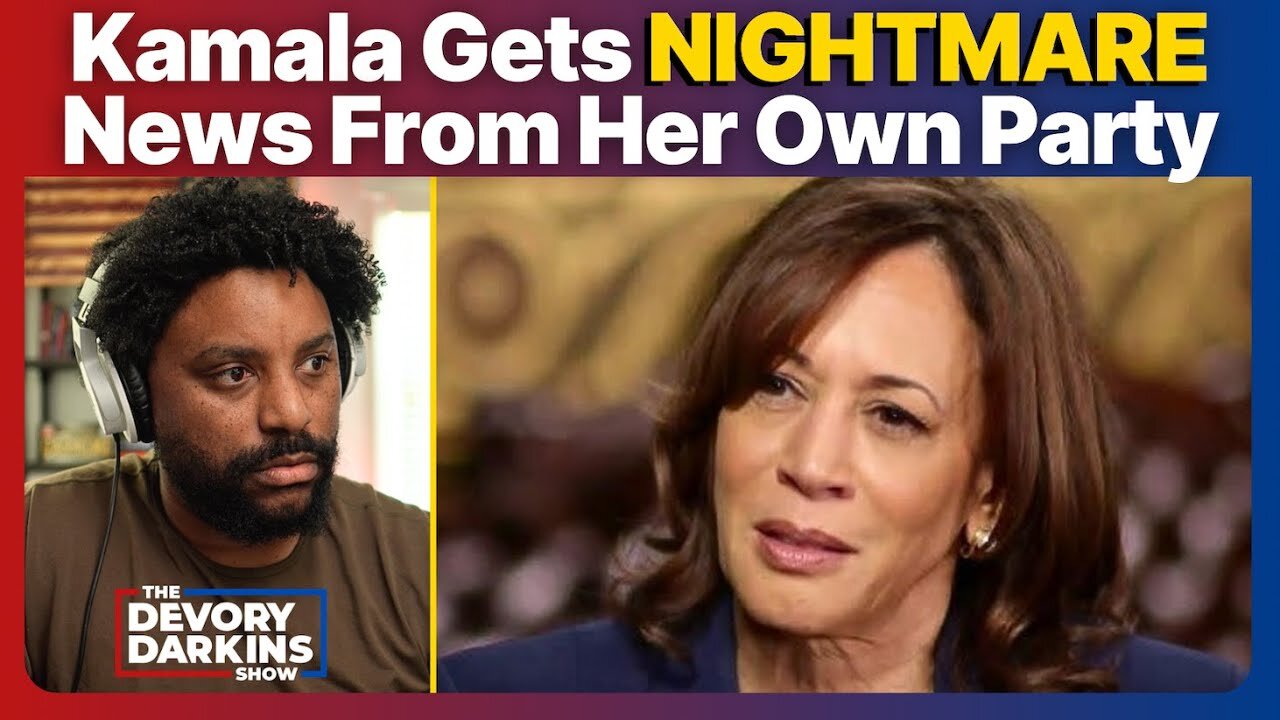 Kamala gets NIGHTMARE NEWS from Her OWN Party