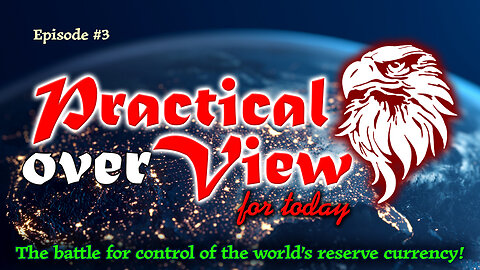 Practical OverView For Today - Episode #3