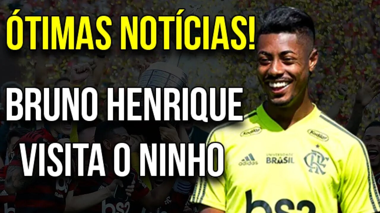 ÓTIMAS NOTÍCIAS! BRUNO HENRIQUE APARECE NO NINHO DO URUBU E TORCIDA VAI À LOUCURA