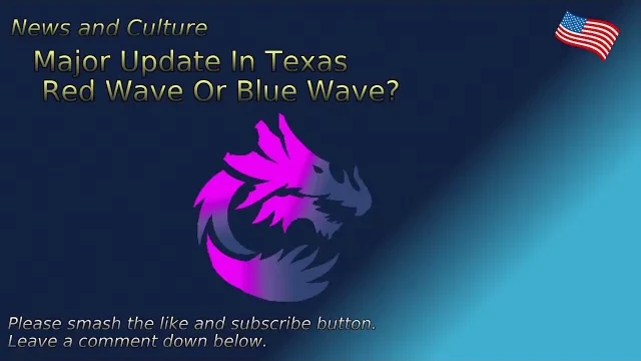 Major Update In Texas Red Wave Or Blue Wave?