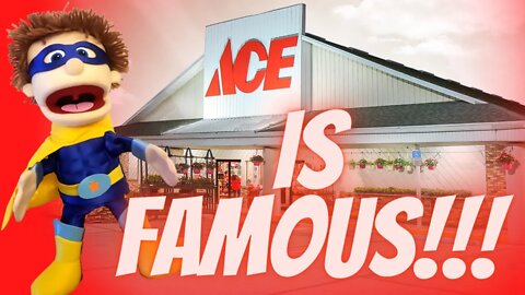 Ace (Hardware) thinks he's Famous!!