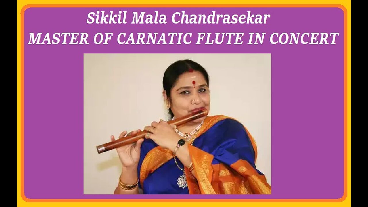 S.MALA CHANDRASHEKAR---MASTER OF CARNATIC FLUTE