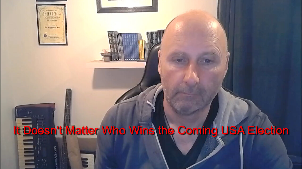 It Doesn't Matter Who Wins the Coming USA Election