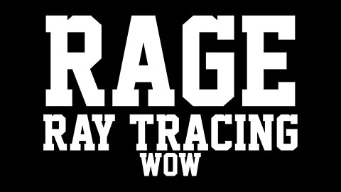 RAGE RAY TRACING - WOW - Cortes da ChipArt