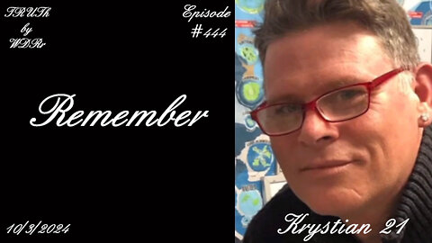 Remember - TRUTH by WDR - Ep. 444 preview