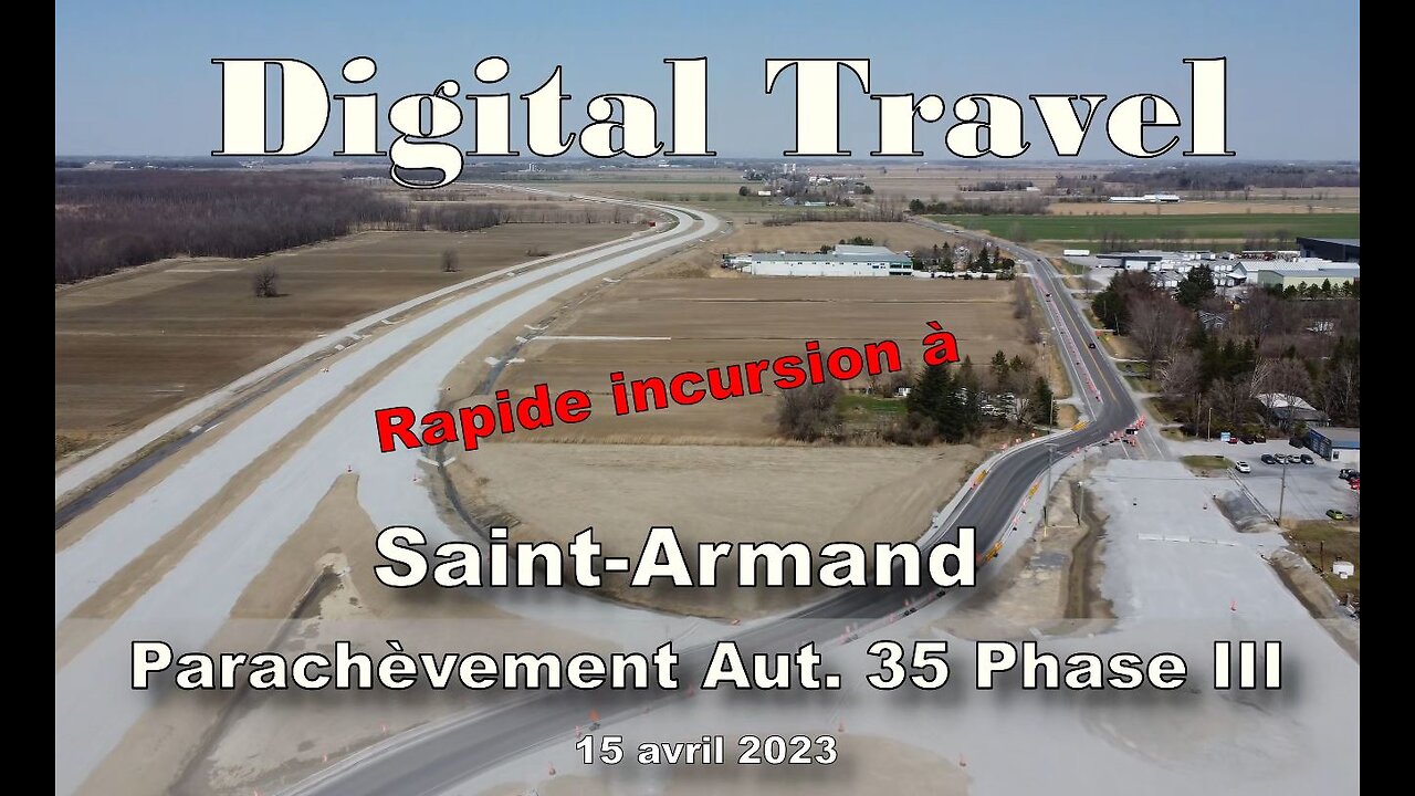 Digital Travel - Parachèvement Aut. 35 Phase III - 15 avril 2023