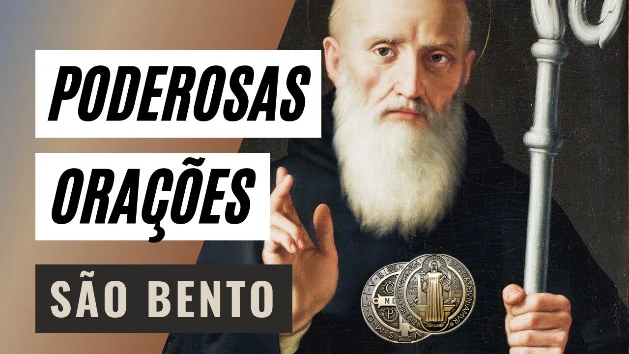 Poderosas Orações de São Bento - Proteção, Saúde, Expulsar Todo Mal, Exorcismo, Destruir Magia