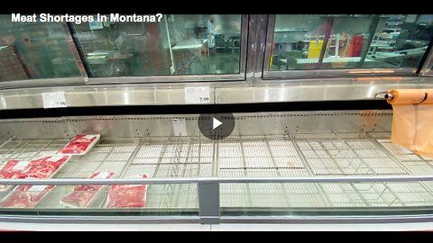 Meat shortages in the U.S. state of Montana