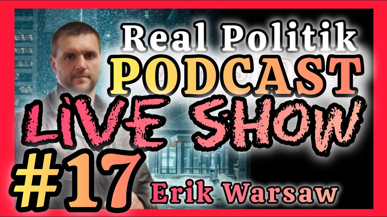 Real Politik LIVE SHOW! - #17 - BEST EPISODES!