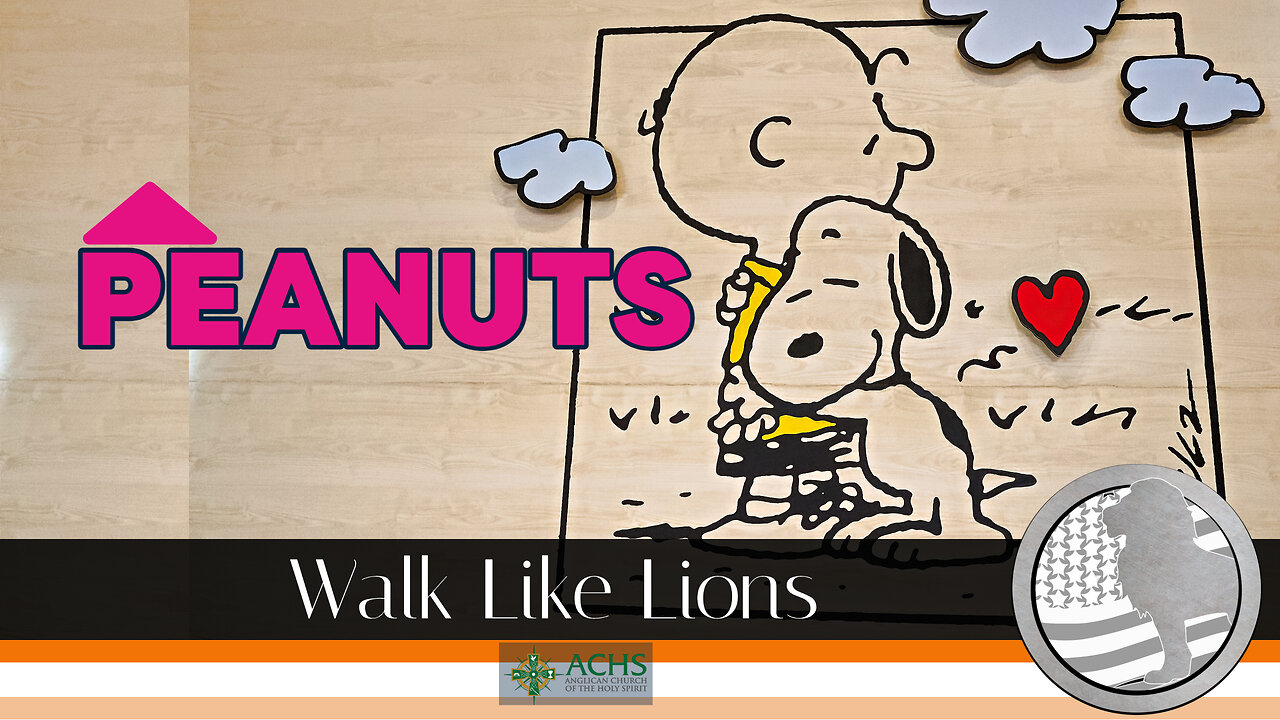 "Peanuts" Walk Like Lions Christian Daily Devotion with Chappy Nov 08, 2022