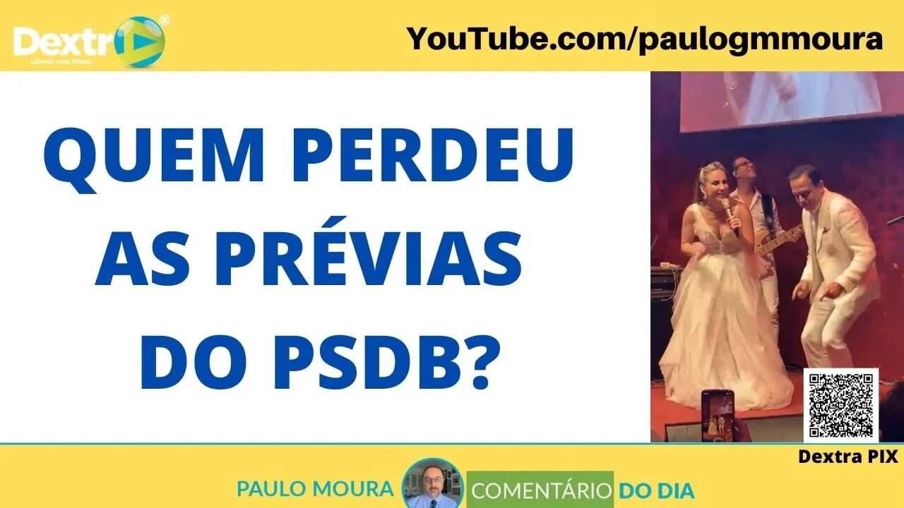 QUEM PERDEU AS PRÉVIAS DO PSDB