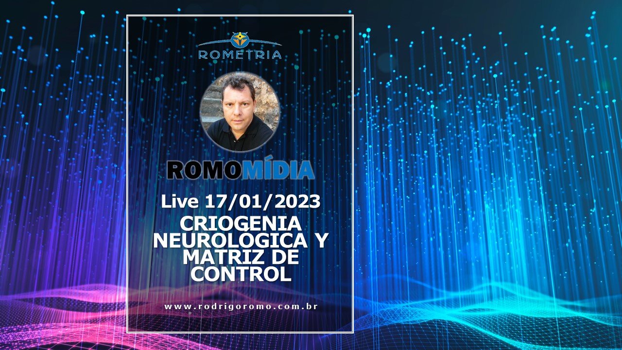 LIVE 17/01/2023 - CRIOGENIA NEUROLÓGICA Y MATRIZ DE CONTROL