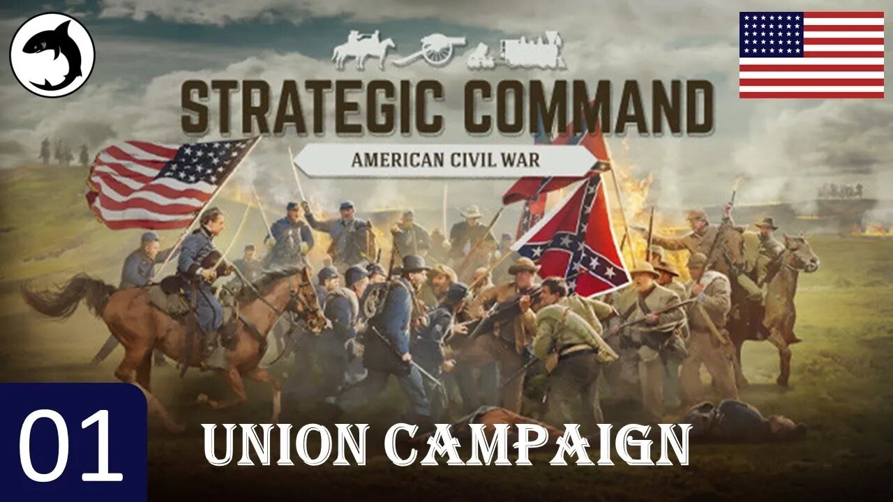 NEW GAME! Strategic Command: American Civil War | Union Campaign | Episode 01 - Initial Plans