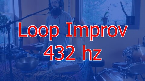 Loop Improv 432hz