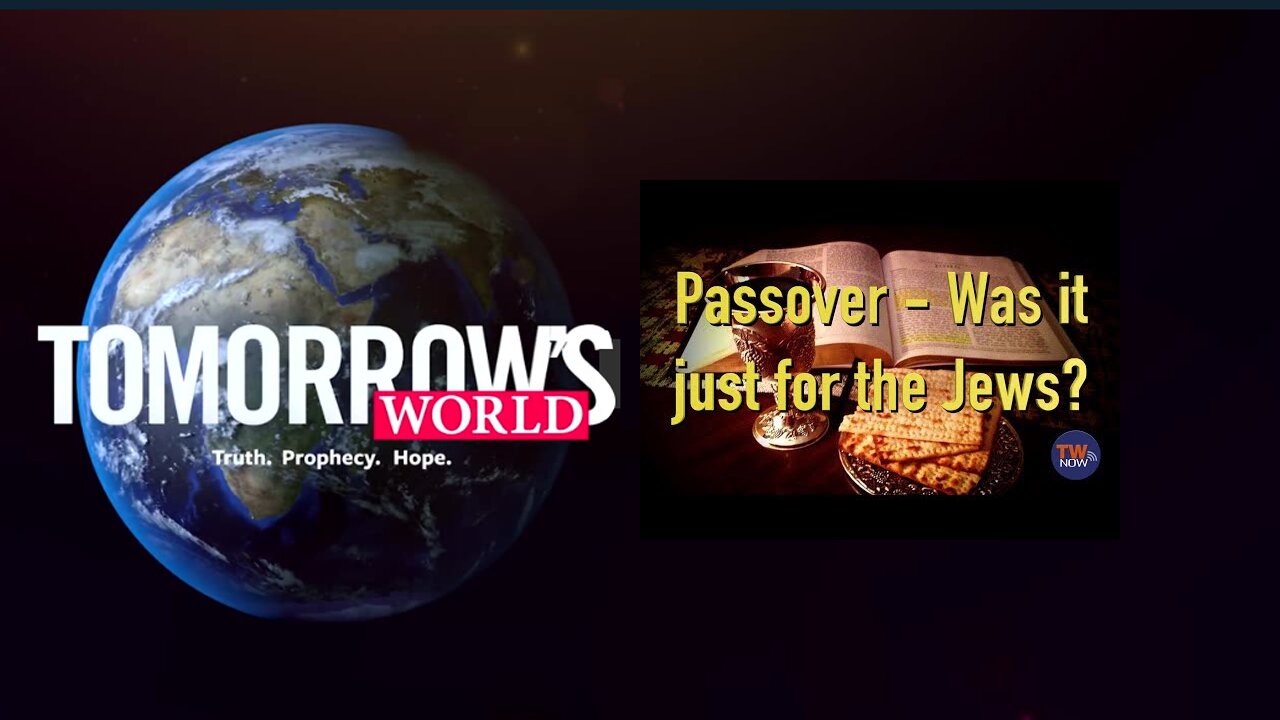 Passover - Was It Just for the Jews? — TWNow