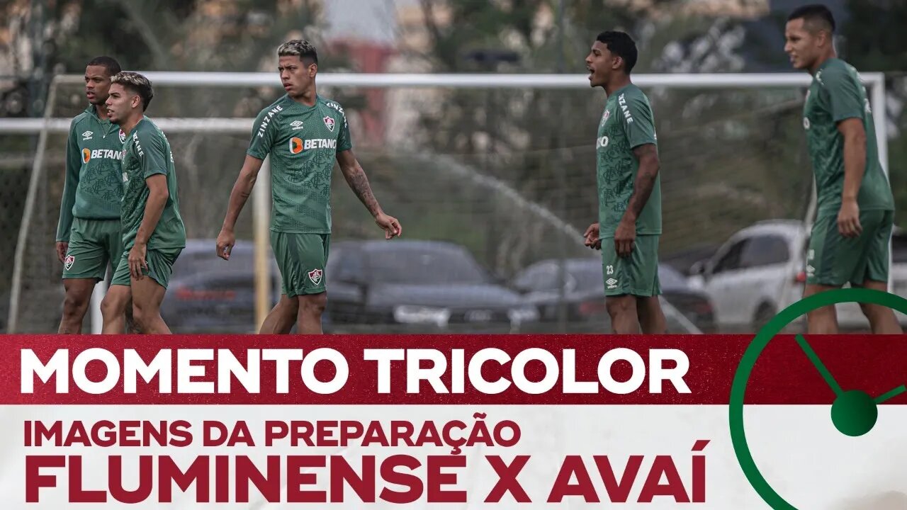 FLUMINENSE X AVAÍ: TRICOLOR ENCERRA PREPARAÇÃO PARA JOGO DESTE DOMINGO