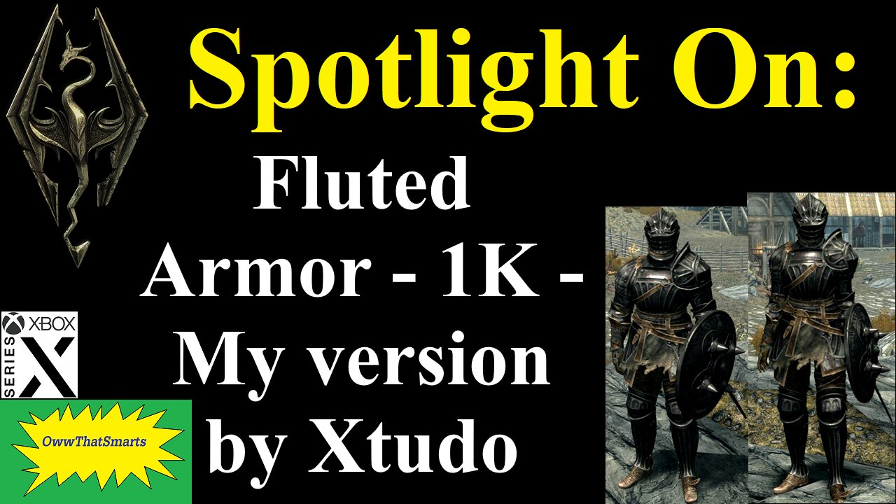 Skyrim - Spotlight On: Fluted Armor - 1K - My version by Xtudo