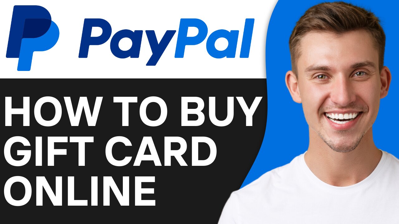 HOW TO BUY PAYPAL GIFT CARD ONLINE