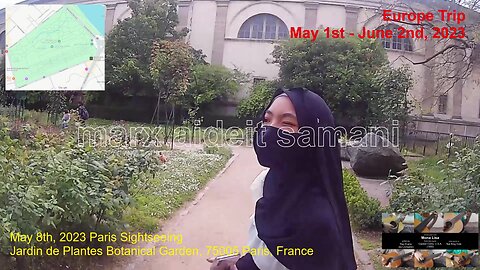 May 8th, 2023 - 15a Jardin des Plantes (Garden of Plants), 75005 Paris, France.