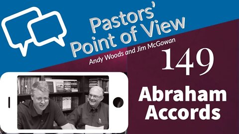 PPOV Episode 149. Abraham Accords: Their Prophetic Significance