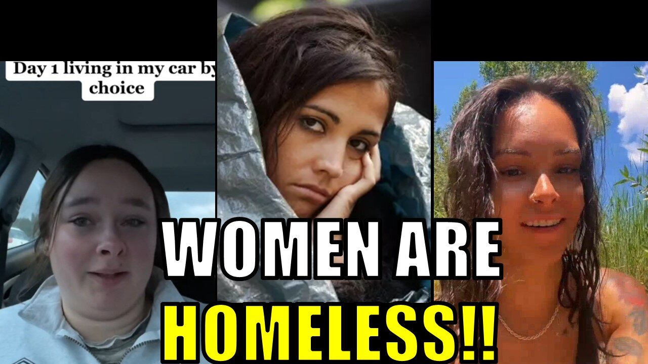 Modern women are homeless and living in their cars!