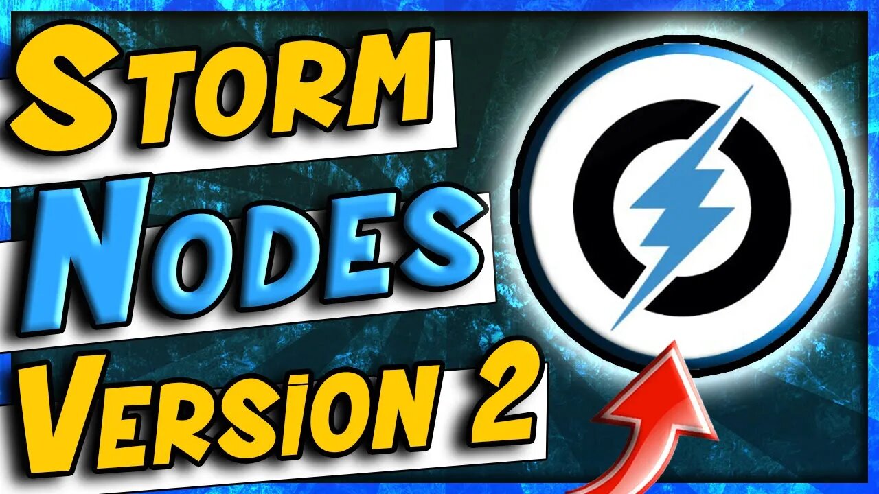 Storm Nodes - How To Get A Free Node For Version 2 Update