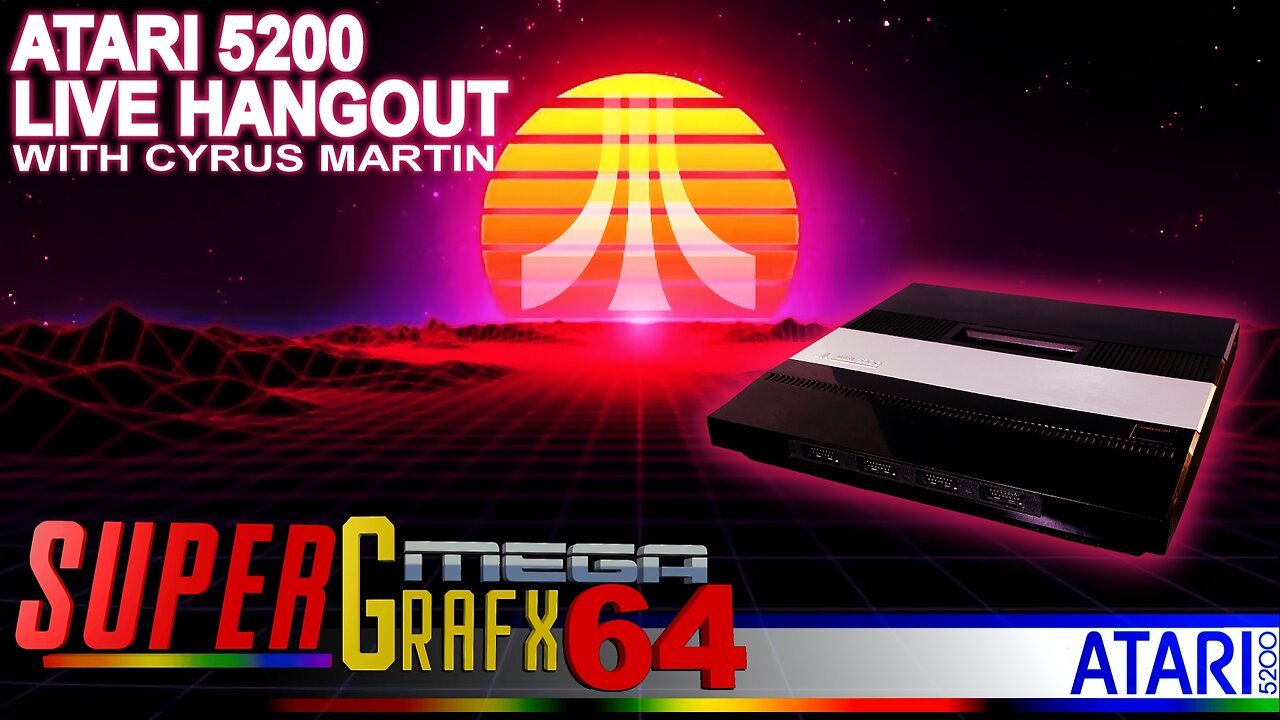 LATE NIGHT ATARI 5200 LIVE WITH CYRUS MARTIN