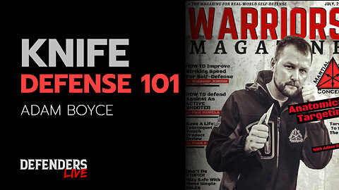 Knife Defense 101: Real-Life Tactics and Tips You Need to Know | Adam Boyce, Spartan Mode