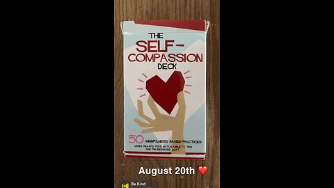 8/20/23 card: be kind to yourself