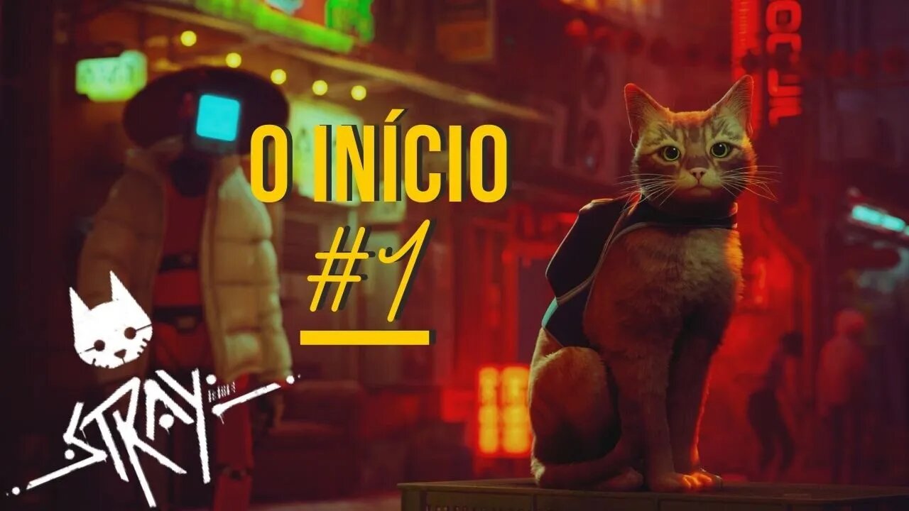 STRAY | O INÍCIO | Gameplay | PS4 | PT-BR #stray