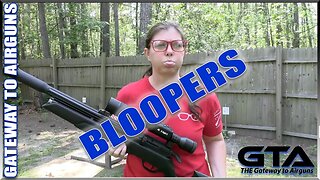 BLOOPERS -Gateway to Airguns