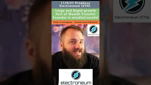 Electroneum (ETN) prophecy - Robyn Cunningham 11/9/21