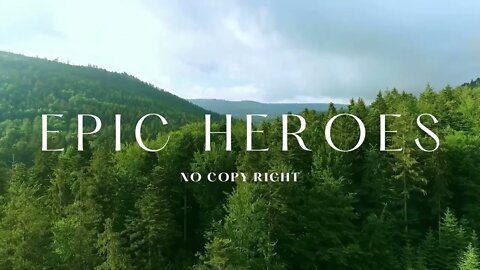 Epic Action Cinematic - Heroes - No Copyright Music