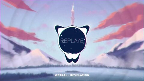 ÆSTRAL - revelation | Replaye