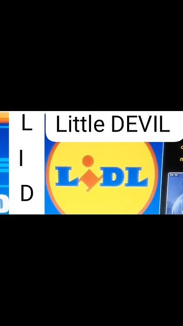 Little Devil 😈 Lie Idle LIDL for all the SHEEP THE NAZIS WON THE WAR ⭐🔷️🔺️ NAZI COLOURS