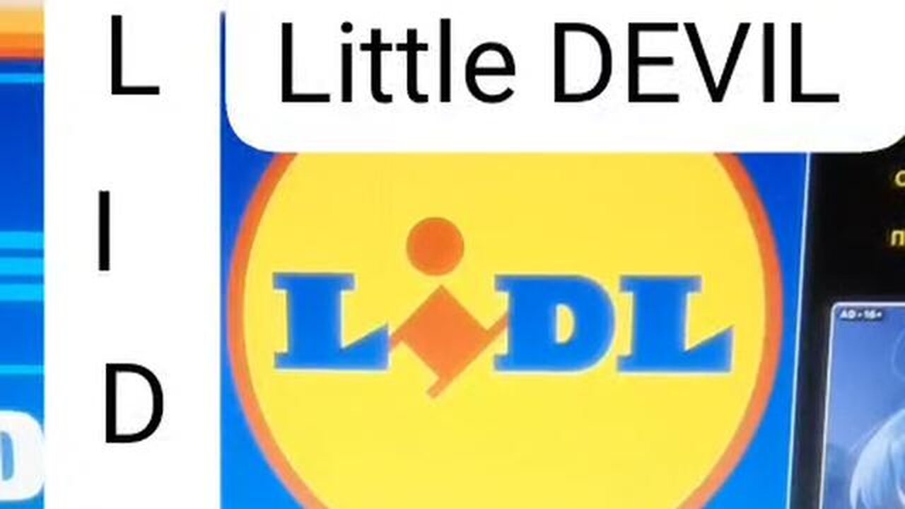 Little Devil 😈 Lie Idle LIDL for all the SHEEP THE NAZIS WON THE WAR ⭐🔷️🔺️ NAZI COLOURS