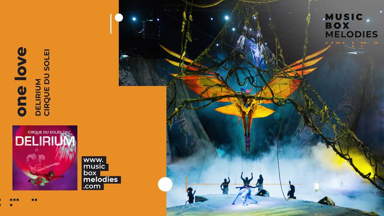 [Music box melodies] - One love by Delirium (Cirque du Soleil)