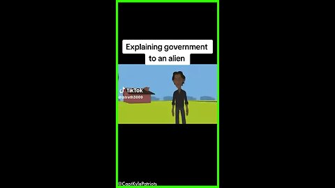 Explaining government to an Alien. 😀😀