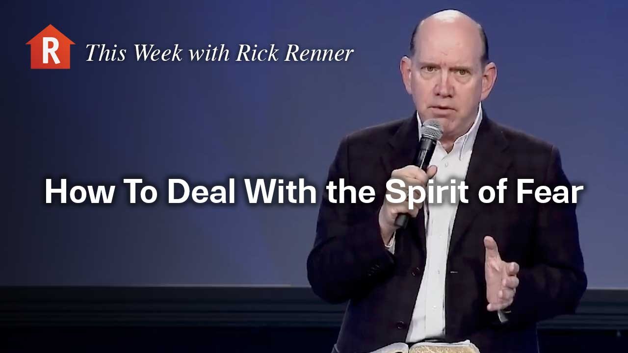 How To Deal With the Spirit of Fear