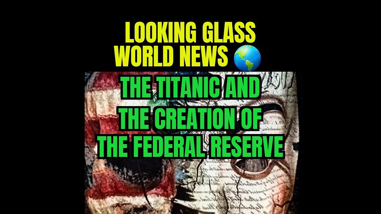 The Titanic and The Federal Reserve